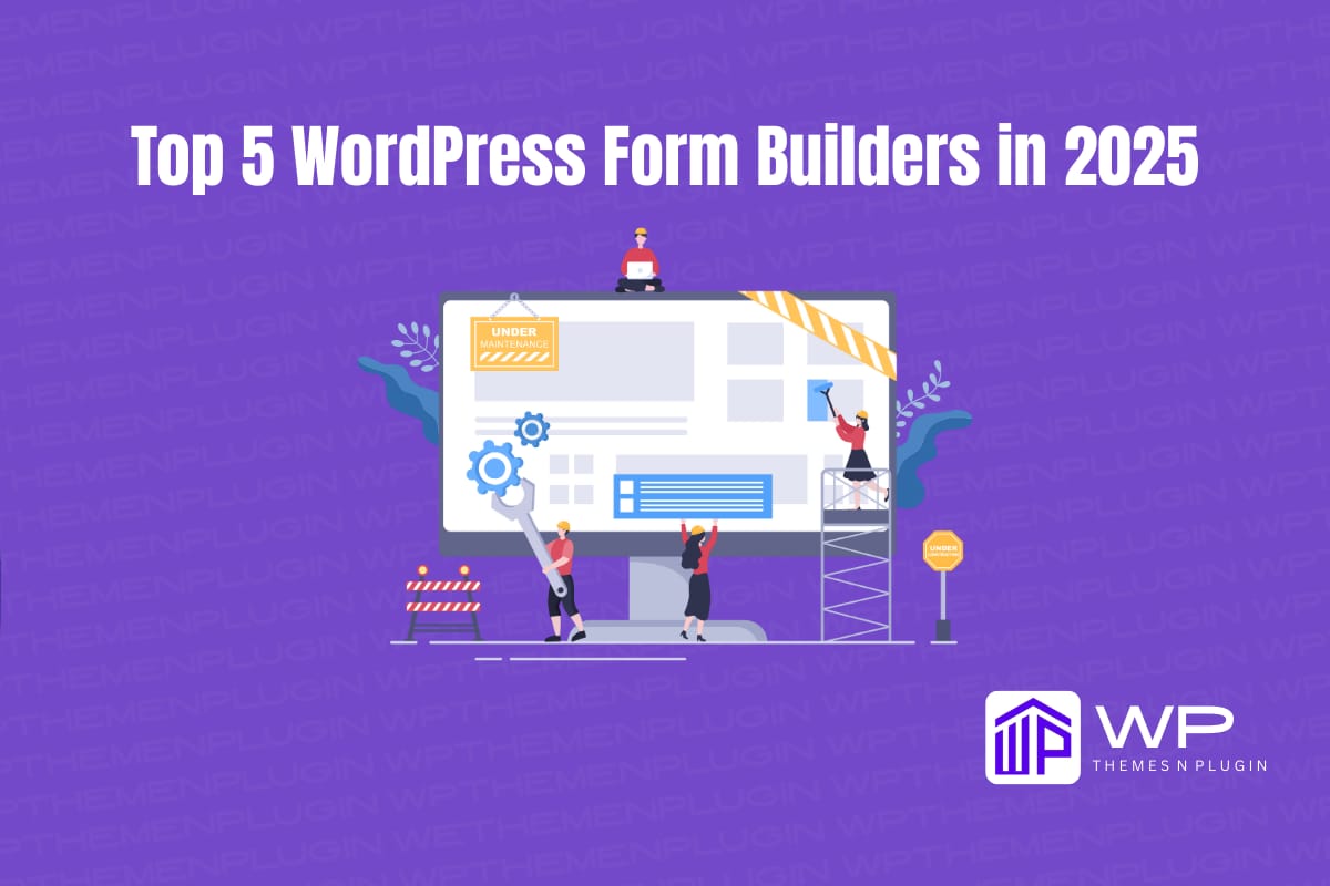 Top 5 WordPress Form Builders in 2025