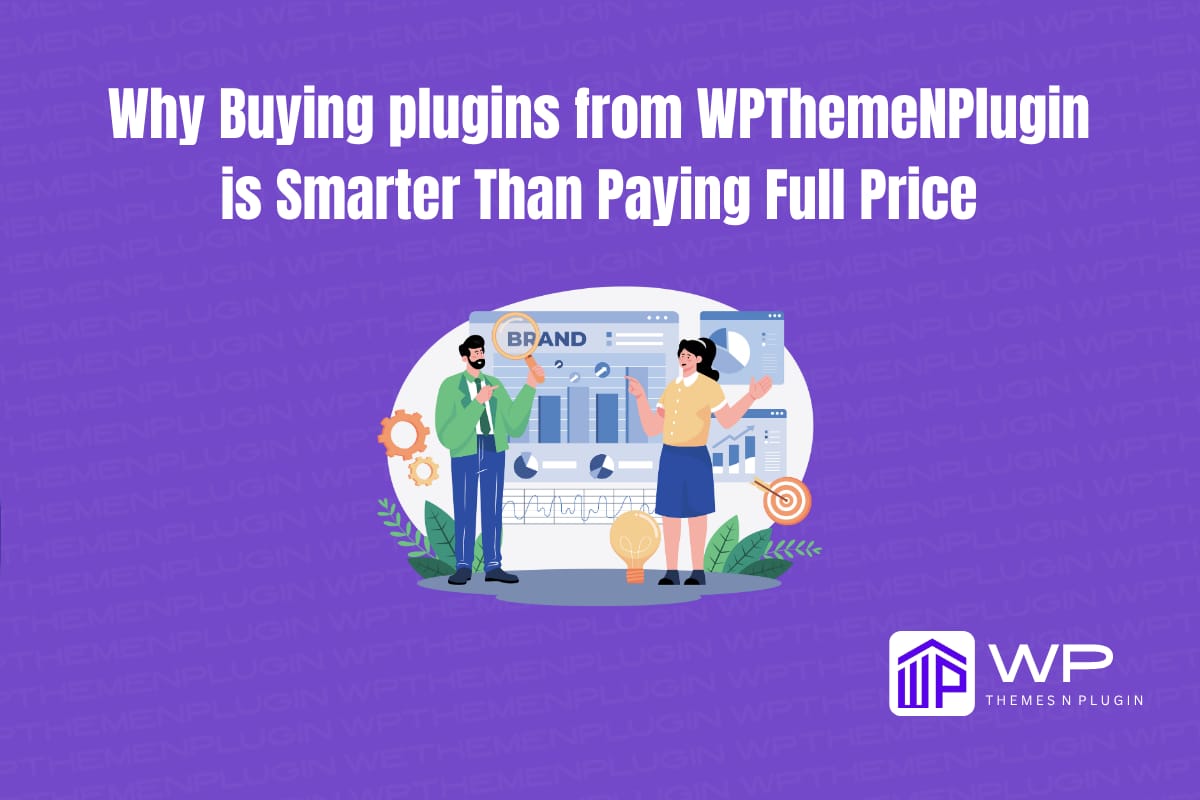 Why Buying plugins from WPThemeNPlugin is Smarter
